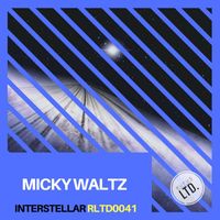 Micky Waltz - Interstellar EP