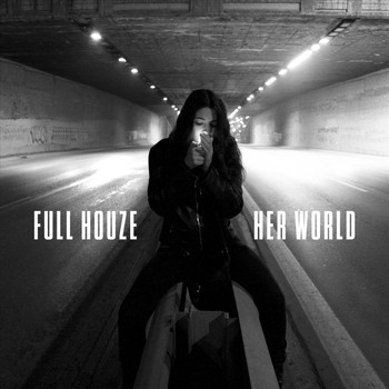 Full Houze - Her World