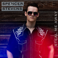 Spencer Stevens - Steal Me Away