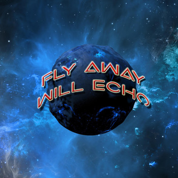 Will Echo - Fly Away