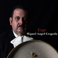 Miguel Angel Grageda - Urge