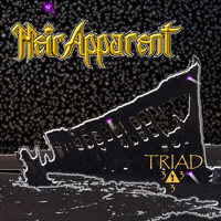 Heir Apparent - Triad