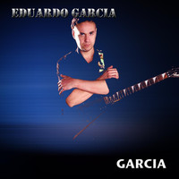 Eduardo Garcia - Garcia