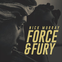 Nick Murray - Force and Fury