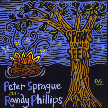 Peter Sprague & Randy Phillips - Sparks and Seeds