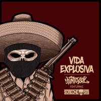Kinto Sol - Vida Explosiva (feat. Someone Sm1)