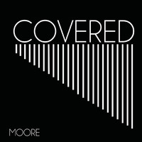 Moore - Covered