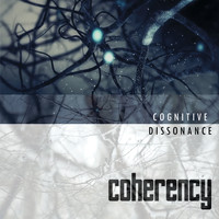 Coherency - Cognitive Dissonance