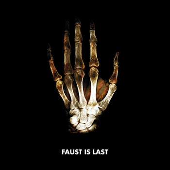 Faust - Faust Is Last