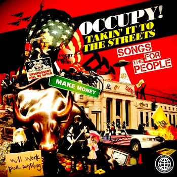 Various Artists - Occupy! Takin' It to the Streets - Songs for the People