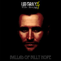 Lee Gray & The Beat - Ballad of Billy Hope