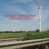 Sinan Mercenk - Soul Brother