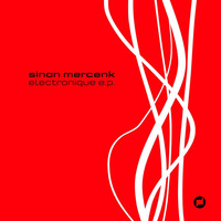 Sinan Mercenk - Electronique E.P.