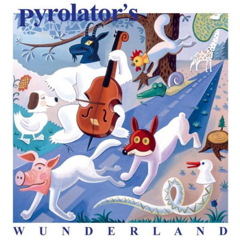 Pyrolator - Wunderland