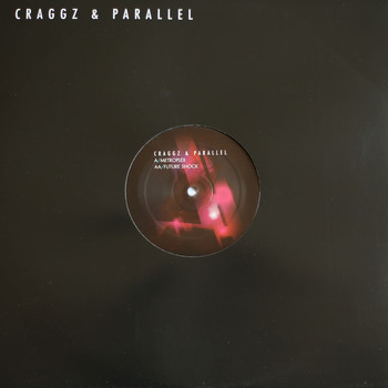 Craggz and Parallel - Metroplex