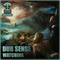 Dub Sense - Watching
