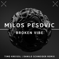 Milos Pesovic - Broken Vibe