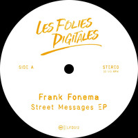 Frank Fonema - Street Messages