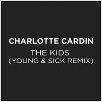 Charlotte Cardin - The Kids