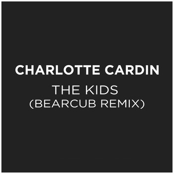 Charlotte Cardin - The Kids