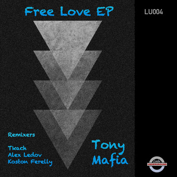 Tony Mafia - Free Love