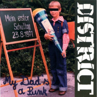 District - My Dad's a Punk
