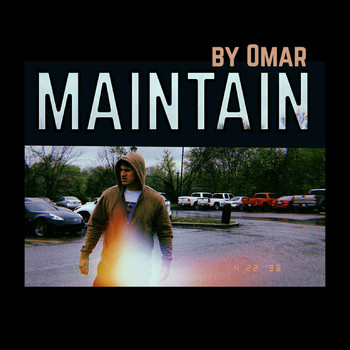 Omar - Maintain (Explicit)