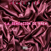 KrEn - La Sensación De Kren (Explicit)