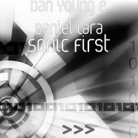 Dan Young and Daniel Lara - Sonic First