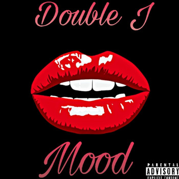 Double J - Mood (Explicit)