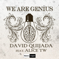 David Quijada - We Are Genius