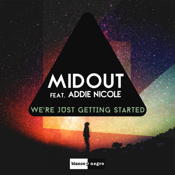 Midout - We're Just Getting Started