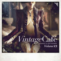 Various Artists - Vintage Café: Lounge and Jazz Blends (Special Selection), Vol. 12 (Explicit)