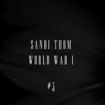 Sandi Thom - World War I