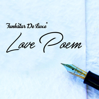 Funkstar De Luxe - Love Poem