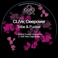 CLiVe - Tribe&Fucker