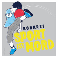 Konkret - Sport ist Mord