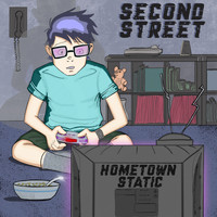 Second Street - Hometown Static
