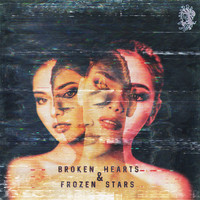 Manic - Broken Hearts & Frozen Stars (Explicit)
