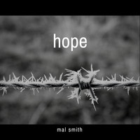Mal Smith - Hope