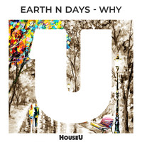 Earth n Days - Why
