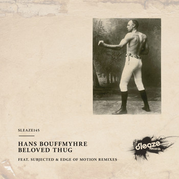 Hans Bouffmyhre - Beloved Thug