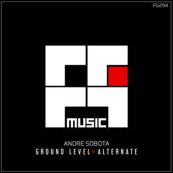 Andre Sobota - Ground Level / Alternate