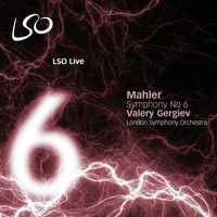 London Symphony Orchestra and Valery Gergiev - Mahler: Symphony No. 6