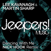 Lee Kavanagh and Martin Sharp - Dancing with Me (Nick Hook Remix)