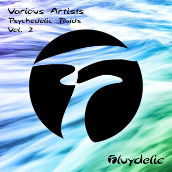 Various Artists - Psychedelic Fluids, Vol. 2