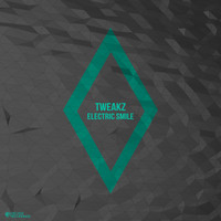 Tweakz - Electric Smile