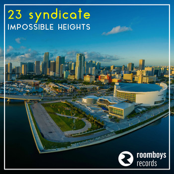 23 Syndicate - Impossible Heights