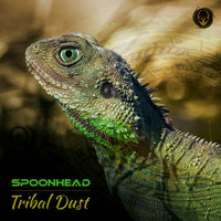 Spoonhead - Tribal Dust