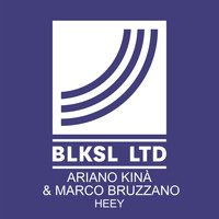 Ariano Kinà & Marco Bruzzano - Heey